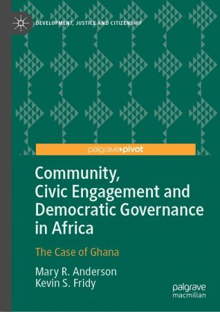 Community, Civic Engagement and Democratic Governance in Africa: The Case of Ghana