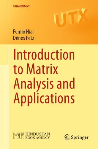 Introduction to Matrix Analysis and Applications (Universitext)