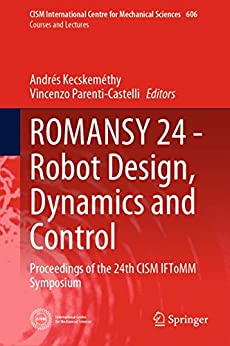 ROMANSY 24   Robot Design, Dynamics and Control