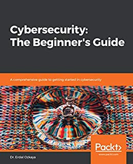 Cybersecurity: The Beginner's Guide: A comprehensive guide to getting started in cybersecurity (True AZW3)