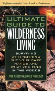 Ultimate Guide to Wilderness Living (True EPUB)