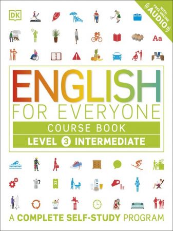 English for Everyone Course Book Level 3 Intermediate: A Complete Self Study Programme (True AZW3)