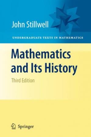 Mathematics and Its History, 3rd edition