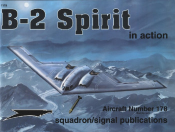 B-2 Spirit In Action (Squadron Signal 1178)
