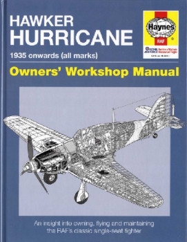 Hawker Hurricane 1935 onwards (all marks)(Owners' Workshop Manual)
