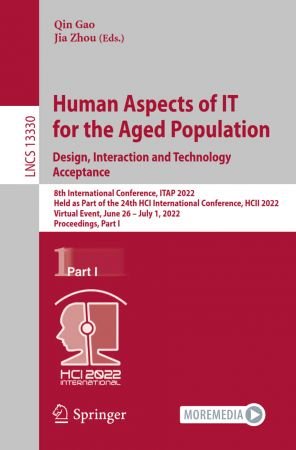 Human Aspects of IT for the Aged Population. Design, Interaction and Technology Acceptance: 8th International Conference