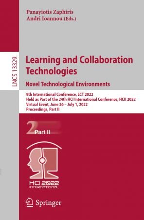 Learning and Collaboration Technologies. Novel Technological Environments: 9th International Conference, Part II