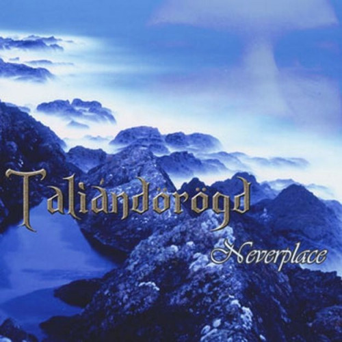 Taliandorogd - Neverplace (EP, 2002)  lossless
