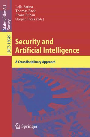 Security and Artificial Intelligence: A Crossdisciplinary Approach (True PDF,EPUB)