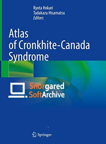 Atlas of Cronkhite Canada Syndrome