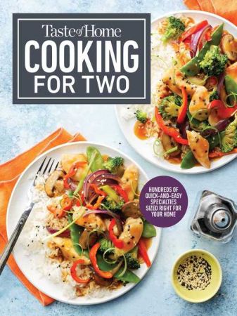 Taste of Home Cooking for Two: Hundreds of quick and easy specialties sized right for your home (True AZW3)