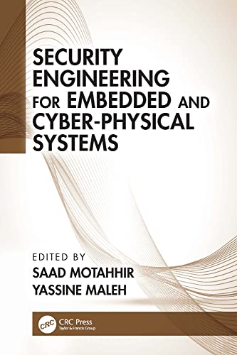 Security Engineering for Embedded and Cyber Physical Systems