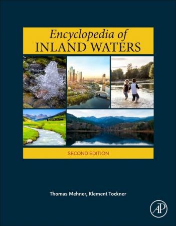 Encyclopedia of Inland Waters, 2nd Edition