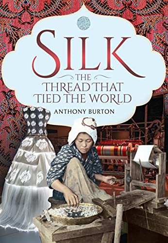 Silk, the Thread that Tied the World (True PDF)