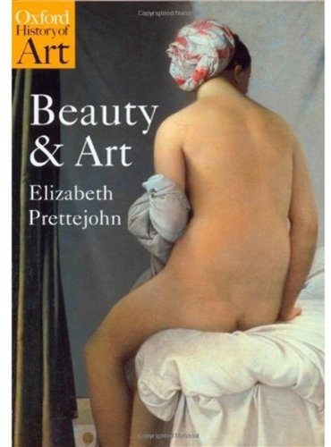 Beauty and Art: 1750 2000 (Oxford History of Art)