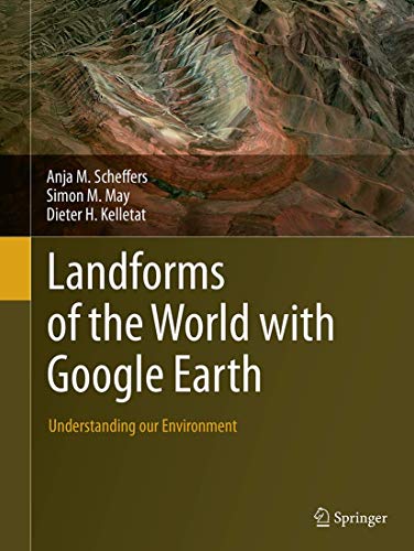 Landforms of the World with Google Earth: Understanding our Environment