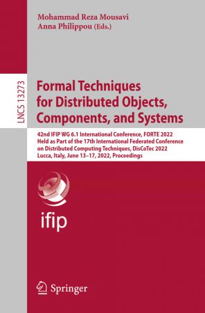 Formal Techniques for Distributed Objects, Components, and Systems: 42nd IFIP WG 6.1 International Conference
