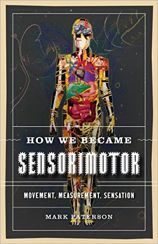 How We Became Sensorimotor: Movement, Measurement, Sensation (EPUB)