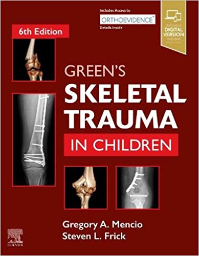 Green's Skeletal Trauma in Children 6th Edition