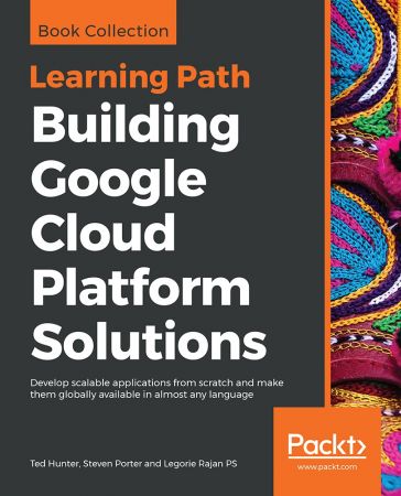 Building Google Cloud Platform Solutions (True AZW3 )