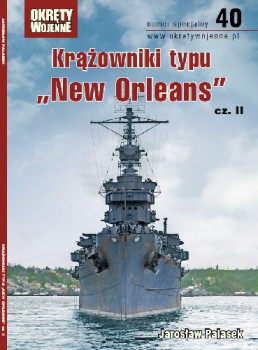 Krazowniki typu "New Orleans" cz.II (Okrety Wojenne Numer Specjalny 40)