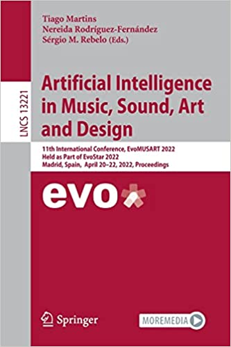 Artificial Intelligence in Music, Sound, Art and Design: 11th International Conference, EvoMUSART 2022