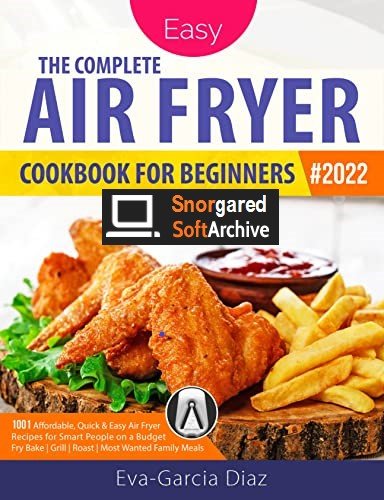 The Complete Air Fryer Cookbook for Beginners 2020