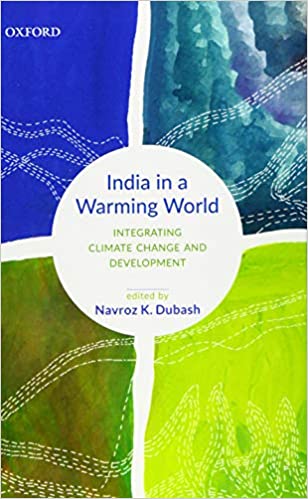 India in a Warming World: Integrating Climate Change and Development