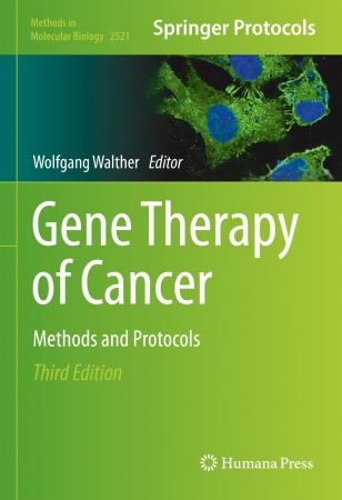 Gene Therapy of Cancer: Methods and Protocols, 3rd Edition