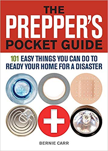The Prepper's Pocket Guide: 101 Easy Things You Can Do to Ready Your Home for a Disaster (True EPUB)