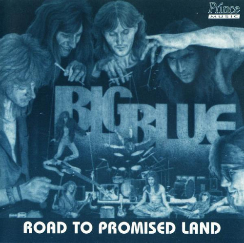 Big Blue - Road To Promised Land 1995