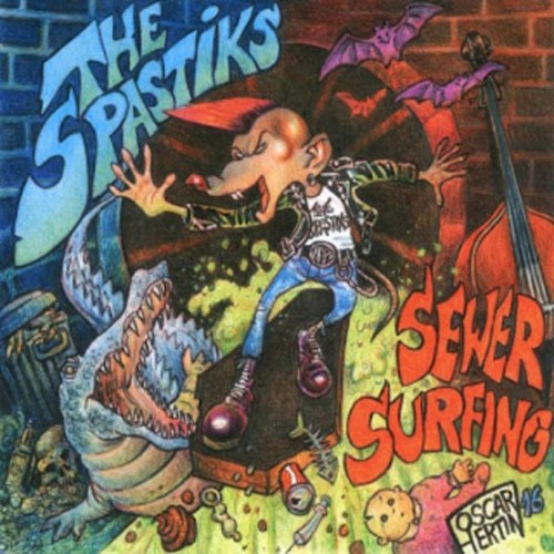The Spastiks - Sewer Surfing - 2016