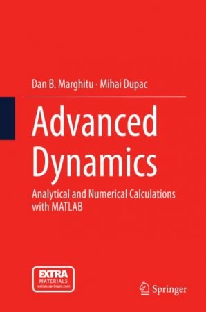 Advanced Dynamics: Analytical and Numerical Calculations with MATLAB