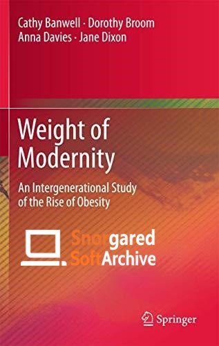 Weight of Modernity: An Intergenerational Study of the Rise of Obesity