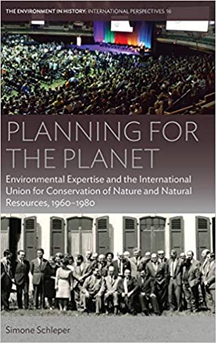 Planning for the Planet: Environmental Expertise and the International Union for Conservation of Nature and Natural Reso