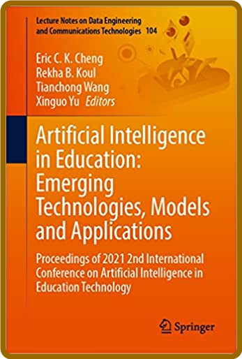  Artificial Intelligence in Education - Emerging Technologies, Models and Applicat... 52b03fb2880f5668181466158e42d9b2