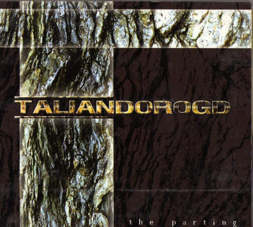 Taliandorogd - The Parting (2004) lossless+mp3