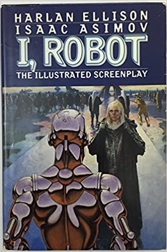 I, Robot The Illustrated Screenplay