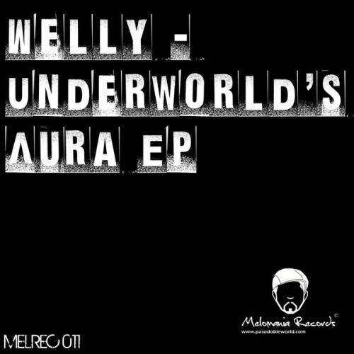 Welly - Underworld's Aura - EP - 2011