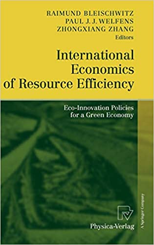 International Economics of Resource Efficiency: Eco Innovation Policies for a Green Economy