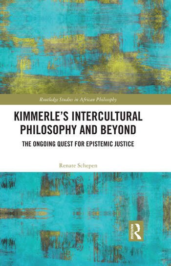 Kimmerle's Intercultural Philosophy and Beyond: The Ongoing Quest for Epistemic Justice