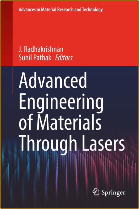  Advanced Engineering of Materials Through Lasers (Advances in Material Research a... 18ed116d42ffd3cc1e381e97c87017c0