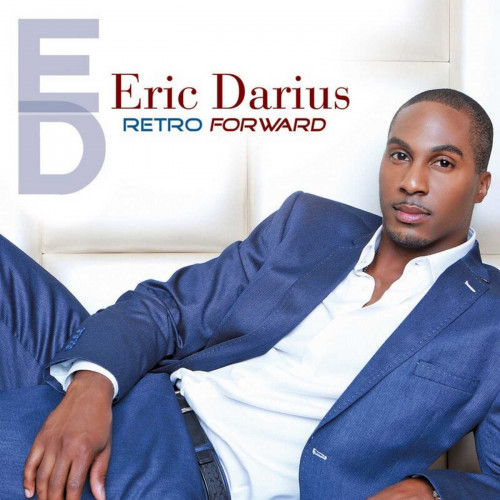 Eric Darius - Retro Forward (2014) (Lossless)