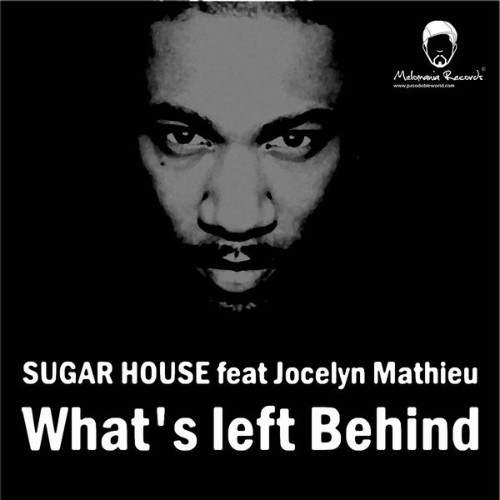 Sugar House - What's Left Behind - 2013