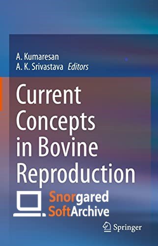 Current Concepts in Bovine Reproduction