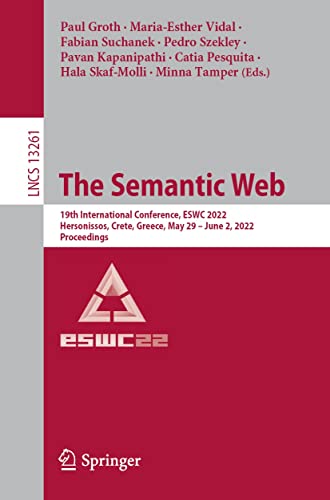 The Semantic Web: 19th International Conference, ESWC 2022, Hersonissos, Crete, Greece