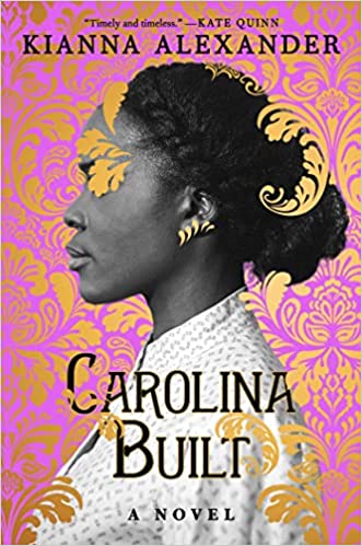 Carolina Built: A Novel