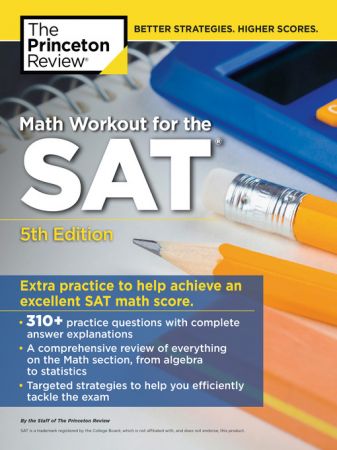 Math Workout for the SAT: Extra Practice for an Excellent Score, 5th Edition (True AZW3)