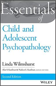Essentials of Child and Adolescent Psychopathology, 2nd edition