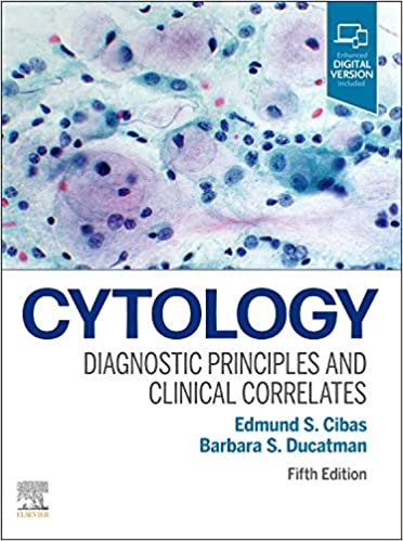 Cytology: Diagnostic Principles and Clinical Correlates 5th Edition